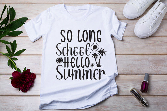 Download So Long School Hello Summer Cut Files - Summer cut file Collection