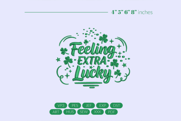 Download Feeling Extra Lucky St Patricks Design - Premium Resources